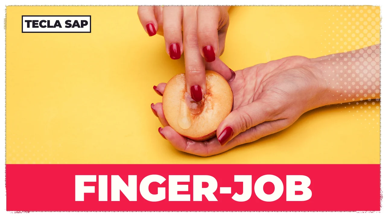 FINGER-JOB: qual é o significado da gíria 