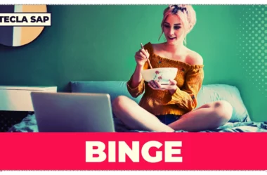 BINGE? Qual é o significado e a tradução da gíria?