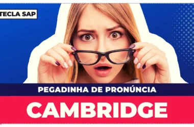 CAMBRIDGE? Como se pronuncia CAMBRIDGE em inglês?